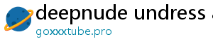 deepnude undress ai